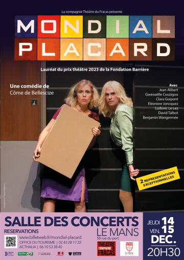 "Mondial placard" Une comédie de Côme de Bellescize