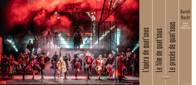 Bertolt Brecht : L’opéra de quat'sous - Nouvelle traduction