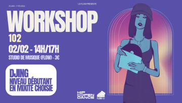 Hip Open Dance : workshop avec 102