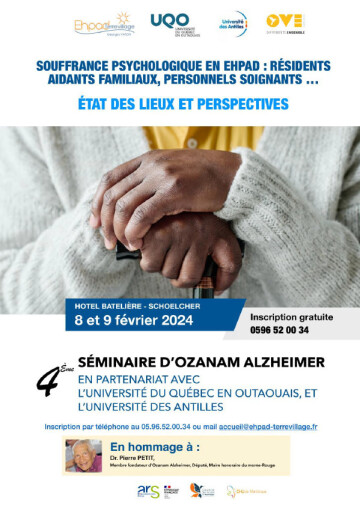 4ème Séminaire d'Ozanam Alzheimer - Souffrance psychologique en Ehpad : résidents, aidants familiaux, personnels soignants ...