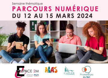 [Semaine thématique] Parcours Numérique