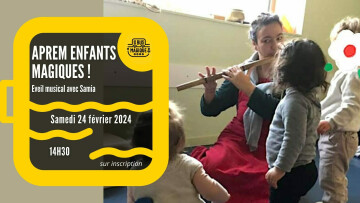 Aprèm enfants magiques : éveil musical