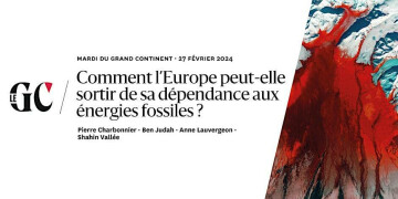 Comment l’Europe peut-elle sortir de sa dépendance aux énergies fossiles ?