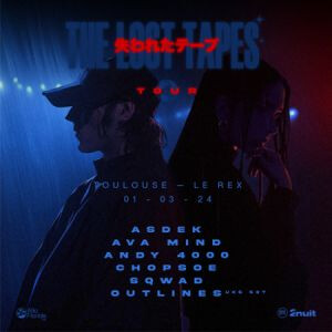 Asdek &amp; Ava Mind presents. The Lost Tapes Tour