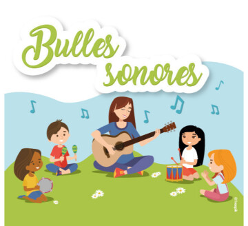 ANNULÉ | Bulles sonores | ANNULÉ