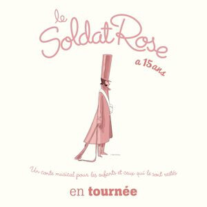 LE SOLDAT ROSE LES 15 ANS