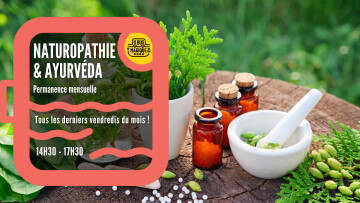 Permanence mensuelle bien-être: naturopathie et ayurvéda