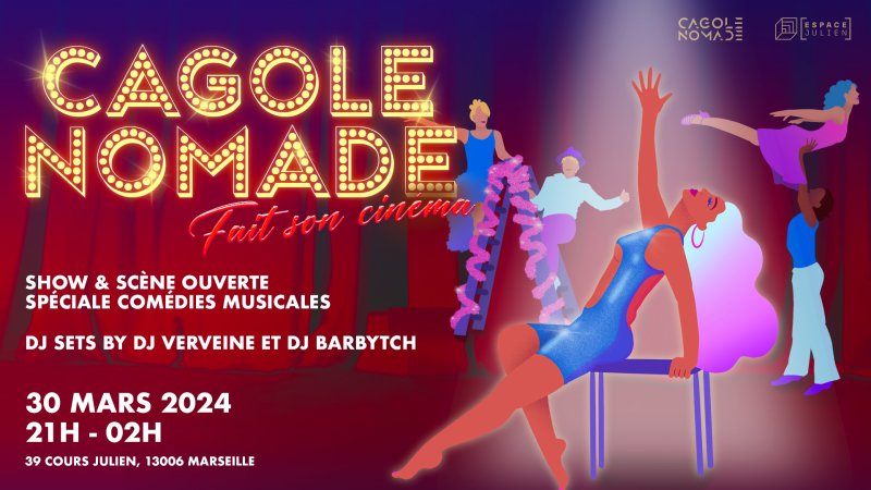 CAGOLE NOMADE - SPECIALE COMEDIE MUSICALE / CINEMA - ANNIVERSAIRE 2 ANS