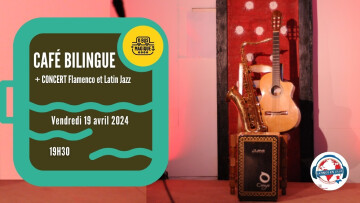 Concert et café bilingue latinos