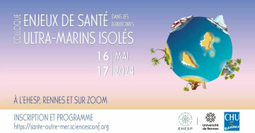 Colloque national : Enjeux de santé dans les territoires français ultra-marins isolés