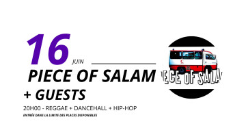 [Reggae + Hip-Hop + Dancehall] Piece of Salam + guests