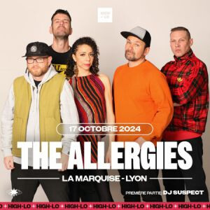 THE ALLERGIES + première partie : DJ SUSPECT