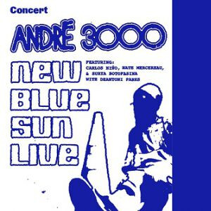 ANDRE 3000 : New Blue Sun LIVE