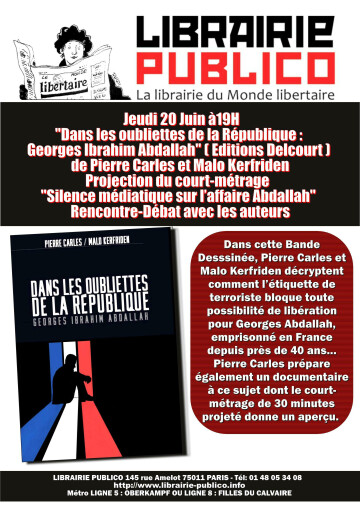 " Dans les oubliettes de la République : Georges Ibrahim Abdallah  "  de Pierre Carles et Malo Kerfriden : Rencontre-Débat avec les auteurs