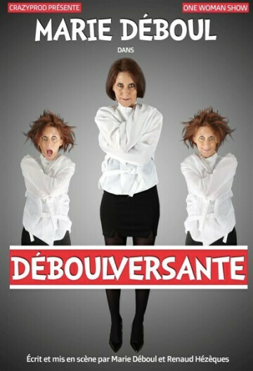 "Déboulversante" par Marie Déboul