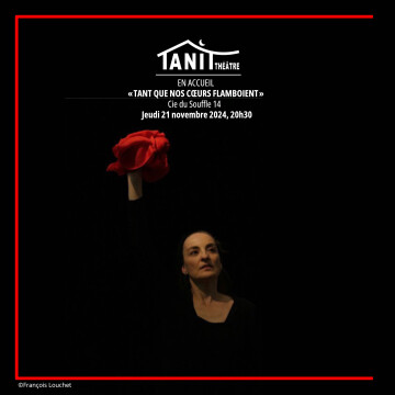 "Tant que nos cœurs flamboient"