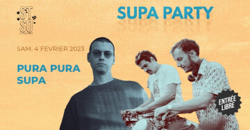 •• SUPA PARTY •• // Pura Pura