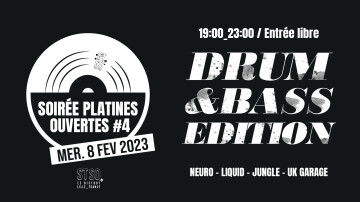 •• SOIRÉE PLATINES OUVERTES #4 •• Edition Drum & Bass