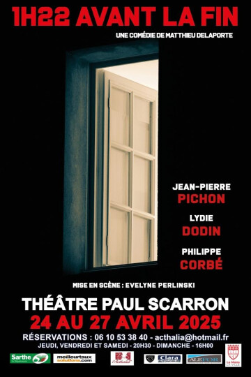 "1H22 avant la fin" Une comédie délirante et absurde par le Théâtre de L'Acthalia