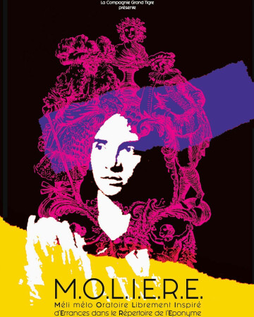 M.O.L.I.E.R.E.
Grand Tigre