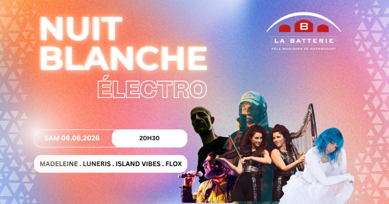 NUIT BLANCHE ELECTRO