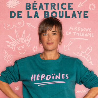 Béatrice de La Boulaye - Héroïnes
