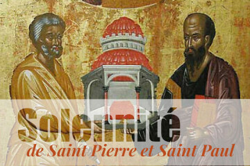 Solennité des Saints Pierre et Paul, Apôtres