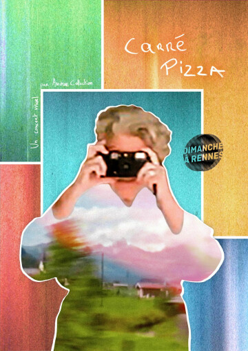 Concert visuel - Carré Pizza