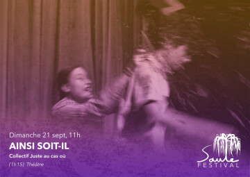 Ainsi soit-il - Spectacle au Festival du Saule