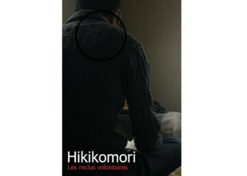 Hikikomori, les reclus volontaires