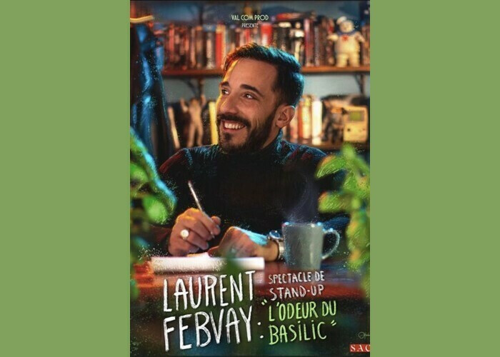 Laurent Febvay : L’odeur du basilic