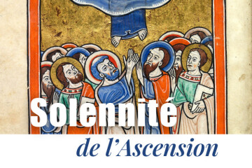 Solennité de l'Ascension du Seigneur
