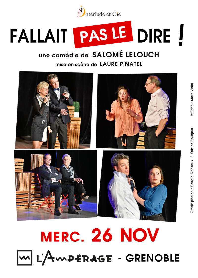 "Fallait pas le Dire !" une comédie de Salomé LELOUCH