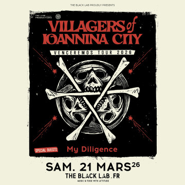VILLAGERS OF IOANNINA CITY + MY DILIGENCE @ THE BLACK LAB - WASQUEHAL