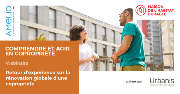 Retour d'expérience sur la rénovation globale d'une copropriété