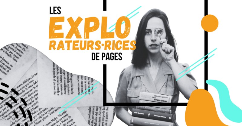 LES EXPLORATeurs.ices DE PAGES