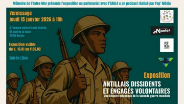 Antillais dissidents & engagés volontaires, histoire méconnue de la 2de guerre mondiale - Exposition