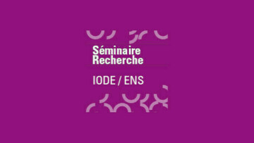 Séminaires de recherche IODE/ENS 2026