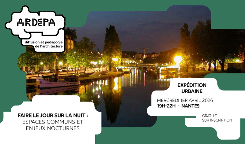 [COMPLET] Expédition urbaine nocturne : Faire le jour sur la Nuit