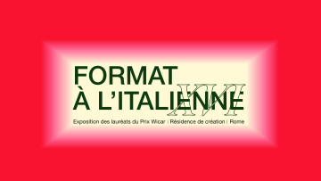 Format à l'italienne XVI - Vernissage