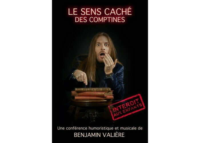 Benjamin Valière : Le sens caché des comptines