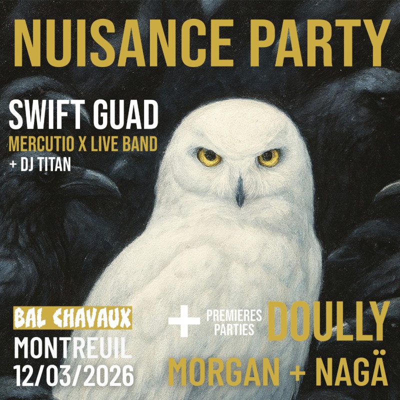 NUISANCE invite DOULLY + MORGAN + NAGÄ
