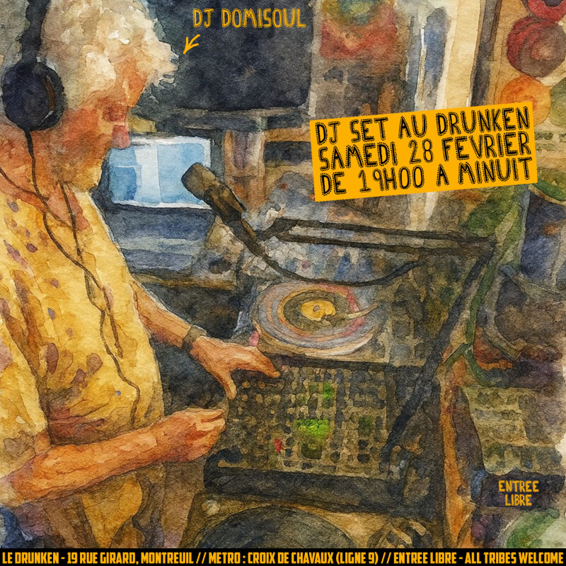 DJ SET : DOMISOUL (Soul, Funk, Afro, Brésilien, Reggae...)
