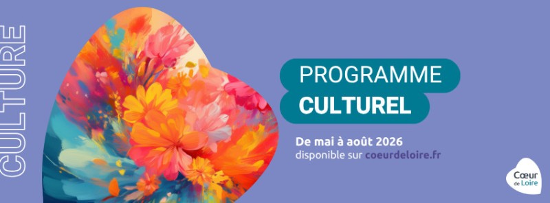 Programme culturel des médiathèques Cœur de Loire Mai Août 2026