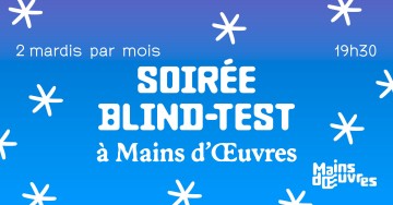 Soirée Blind-Test à Mains d’Œuvres