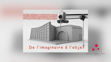 Exposition : de l'imaginaire à l'objet
