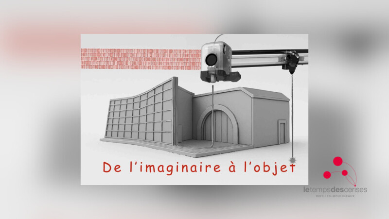 Exposition : de l'imaginaire à l'objet