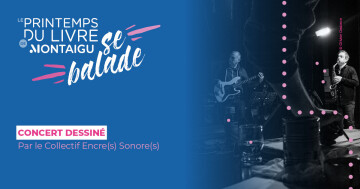 Printemps du Livre se balade - Concert dessiné