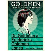 Goldmen - concert 100% goldman a fgj