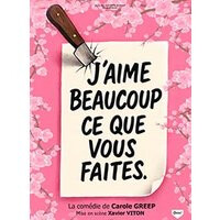 J'aime beaucoup ce que vous faites